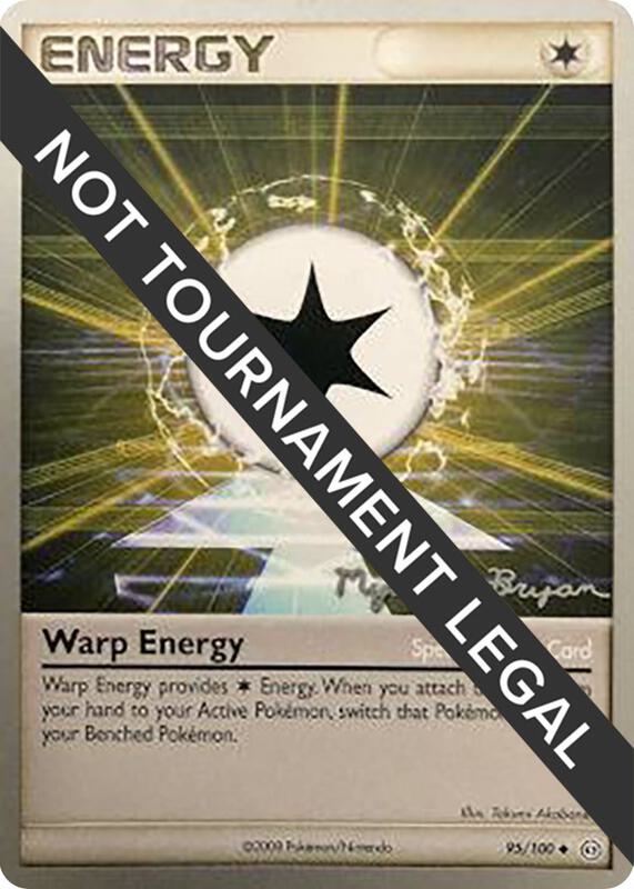 Karta Pokemon Warp Energy 95/100 - 2010 (Mychael Bryan) - World Championship Decks