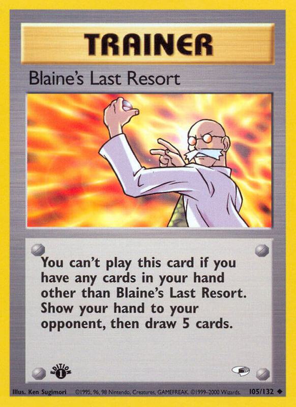 Blaine's Last Resort 105/132 - Gym Heroes